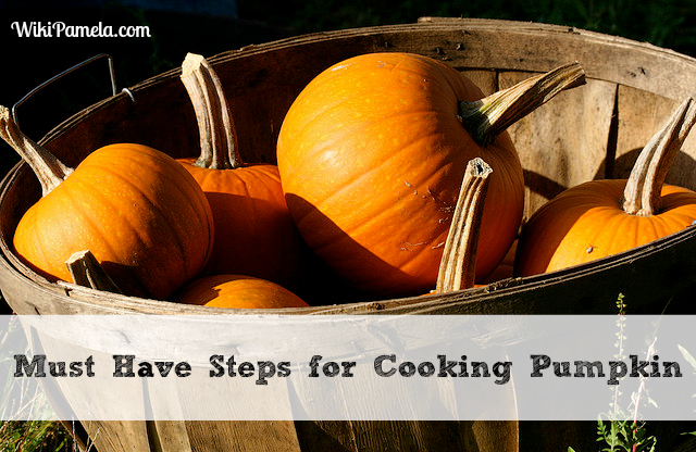 Must Have Steps for Cooking Pumpkin